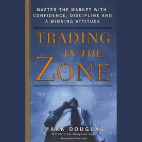 Trading In The Zone Mark Douglas